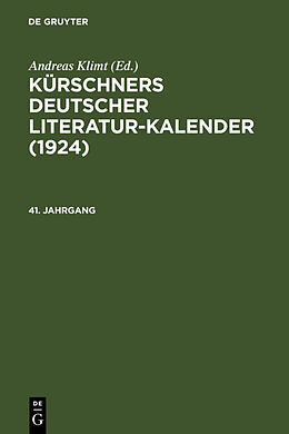 Fester Einband Kürschners Deutscher Literatur-Kalender / 1924 von 