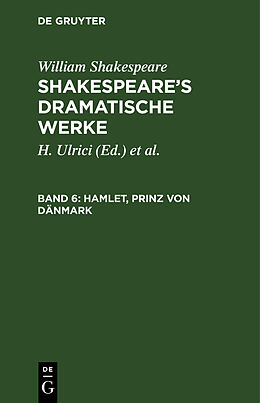 Fester Einband William Shakespeare: Shakespeares dramatische Werke / Hamlet, Prinz von Dänmark von William Shakespeare