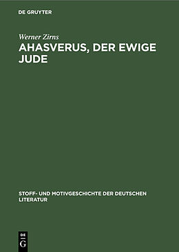Fester Einband Ahasverus, der ewige Jude von Werner Zirns