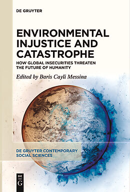 Livre Relié Environmental Injustice and Catastrophe de 