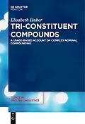 E-Book (pdf) Tri-Constituent Compounds von Elisabeth Huber