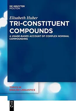E-Book (epub) Tri-Constituent Compounds von Elisabeth Huber