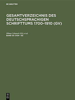 Fester Einband Gesamtverzeichnis des deutschsprachigen Schrifttums 17001910 (GV) / Don - Dz von 