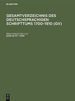Fester Einband Gesamtverzeichnis des deutschsprachigen Schrifttums 17001910 (GV) / Fit - Forn von 