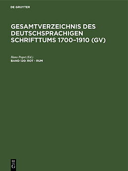 Fester Einband Gesamtverzeichnis des deutschsprachigen Schrifttums 17001910 (GV) / Rot - Rum von 