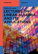 eBook (pdf) Lectures on Linear Algebra and its Applications de Philip Korman