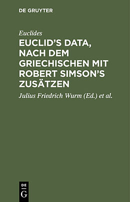 Fester Einband Euclids Data, nach dem Griechischen mit Robert Simsons Zusätzen von Euclides