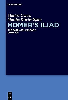 Livre Relié Homer's Iliad de Marina Coray, Martha Krieter-Spiro