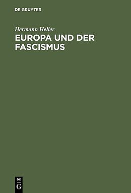 Fester Einband Europa und der Fascismus von Hermann Heller
