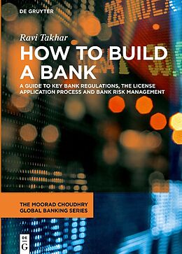 Fester Einband How to Build a Bank von Ravi Takhar