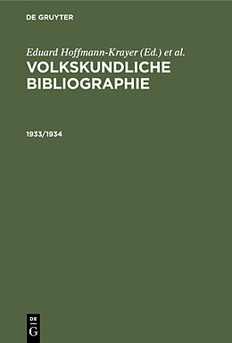 Fester Einband Volkskundliche Bibliographie / 1933/1934 von 