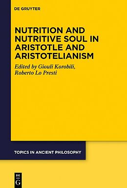 Couverture cartonnée Nutrition and Nutritive Soul in Aristotle and Aristotelianism de 
