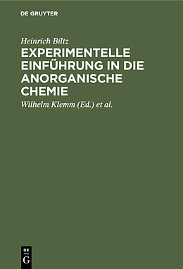 Fester Einband Experimentelle Einführung in die anorganische Chemie von Heinrich Biltz