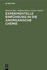 Fester Einband Experimentelle Einführung in die anorganische Chemie von Heinrich Biltz, Wilhelm Klemm, Werner Fischer