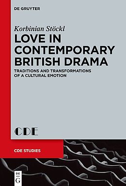 Kartonierter Einband Love in Contemporary British Drama von Korbinian Stöckl