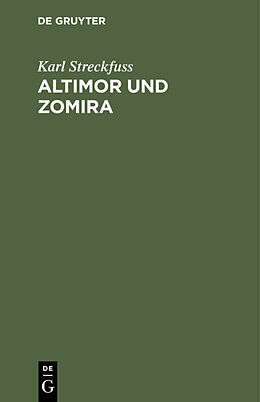 Fester Einband Altimor und Zomira von Karl Streckfuss