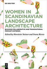 Livre Relié Women in Scandinavian Landscape Architecture de 