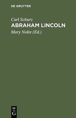 Fester Einband Abraham Lincoln von Carl Schurz
