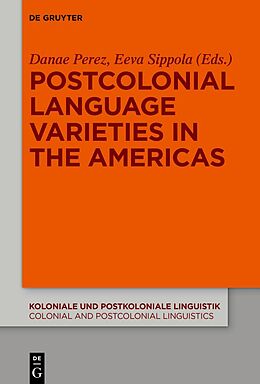 Kartonierter Einband Postcolonial Language Varieties in the Americas von 