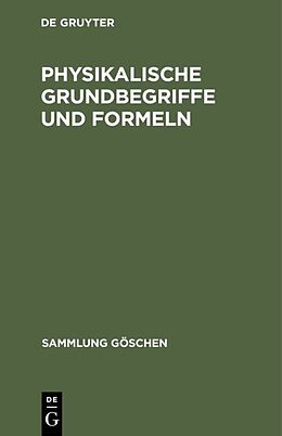Fester Einband Physikalische Grundbegriffe und Formeln von G Mahler, E Sohr