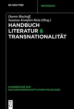Kartonierter Einband Handbuch Literatur &amp; Transnationalität von 