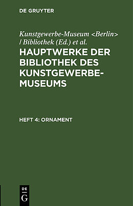 Fester Einband Hauptwerke der Bibliothek des Kunstgewerbe-Museums / Ornament von 