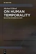 E-Book (epub) On Human Temporality von Michael Eldred