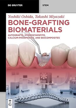E-Book (pdf) Bone-Grafting Biomaterials von Yoshiki Oshida, Takashi Miyazaki