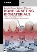 ePUB Bone-Grafting Biomaterials von Yoshiki Oshida, Takashi Miyazaki