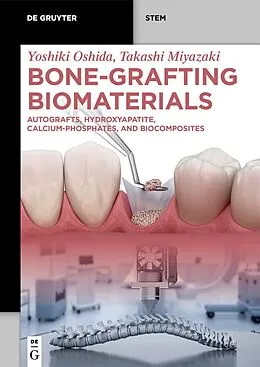 ePUB Bone-Grafting Biomaterials von Yoshiki Oshida, Takashi Miyazaki
