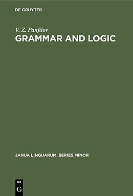 Fester Einband Grammar and Logic von V. Z. Panfilov