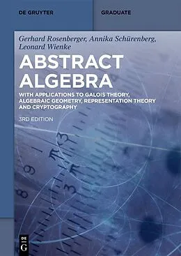 E-Book (epub) Abstract Algebra von Gerhard Rosenberger, Annika Schürenberg, Leonard Wienke