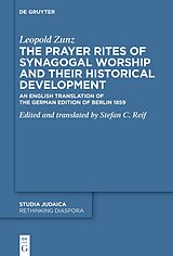 eBook (epub) The Prayer Rites of Synagogal Worship and their Historical Development de Leopold Zunz