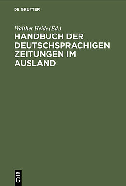 Fester Einband Handbuch der deutschsprachigen Zeitungen im Ausland von 