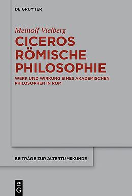 Fester Einband Ciceros römische Philosophie von Meinolf Vielberg