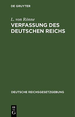 Fester Einband Verfassung des Deutschen Reichs von L. von Rönne
