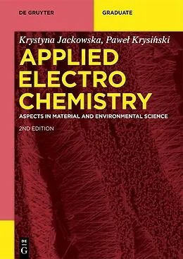 E-Book (pdf) Applied Electrochemistry von Krystyna Jackowska, Pawel Krysinski