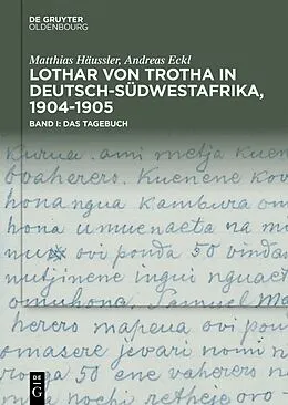 ePUB Lothar von Trotha in Deutsch-Südwestafrika, 19041905 von Matthias Häussler, Andreas Eckl