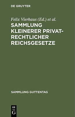 Fester Einband Sammlung kleinerer privatrechtlicher Reichsgesetze von 