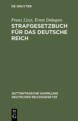 Fester Einband Strafgesetzbuch für das Deutsche Reich von Franz Liszt, Ernst Delaquis