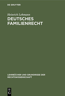 Fester Einband Deutsches Familienrecht von Heinrich Lehmann