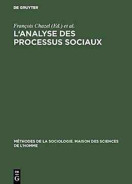 Livre Relié L'analyse des processus sociaux de 