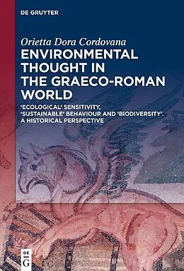 E-Book (epub) Environmental Thought in the Graeco-Roman World von Orietta Dora Cordovana