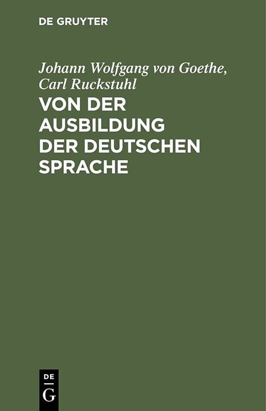 Von der Ausbildung der deutschen Sprache