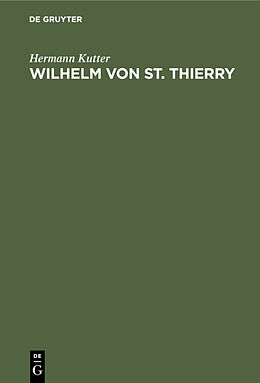 Fester Einband Wilhelm von St. Thierry von Hermann Kutter