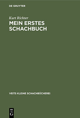 Fester Einband Mein erstes Schachbuch von Kurt Richter