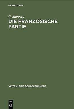 Fester Einband Die französische Partie von G. Maroczy