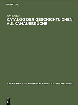 Fester Einband Katalog der geschichtlichen Vulkanausbrüche von Karl Sapper