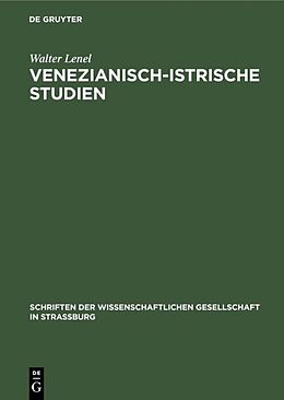 Fester Einband Venezianisch-Istrische Studien von Walter Lenel