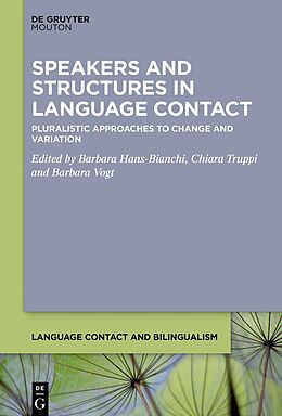 Livre Relié Speakers and Structures in Language Contact de 